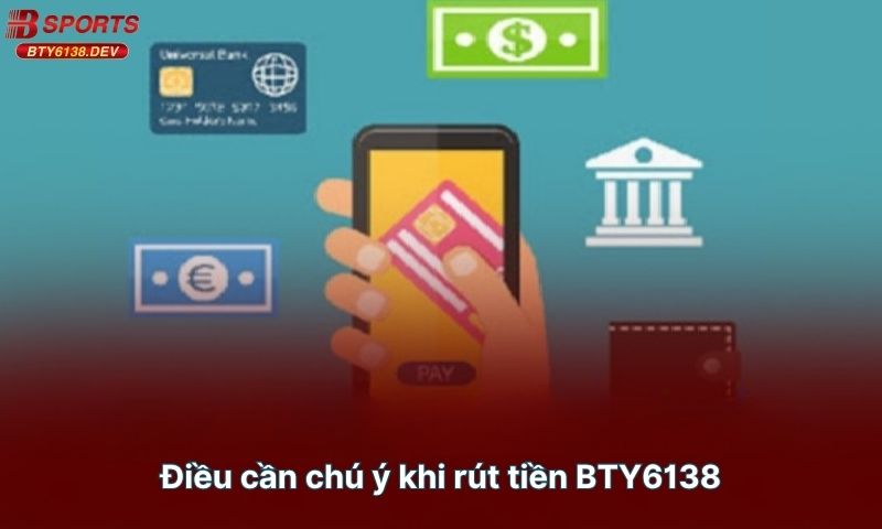 dieu-can-chu-y-khi-rut-tien-bty6138