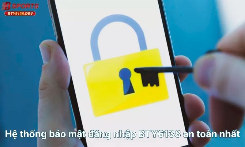 he-thong-bao-mat-dang-nhap-bty6138-an-toan-nhat